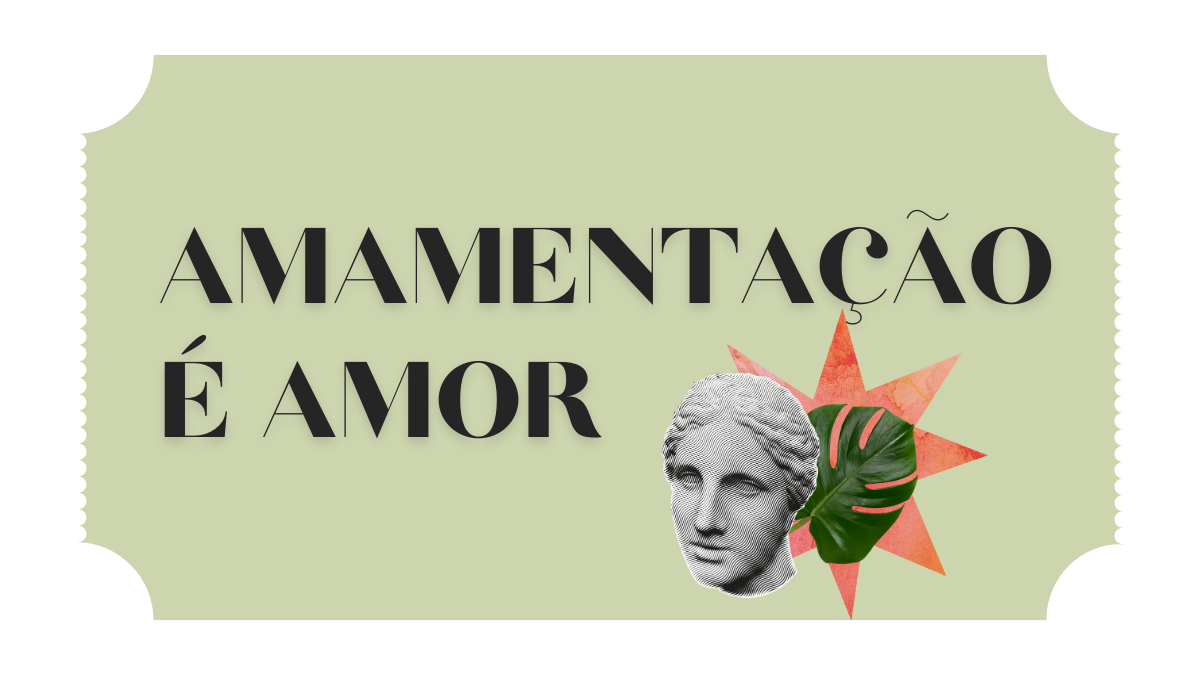 Amamentação é Amor